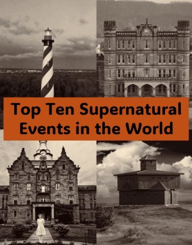 Top Ten Supernatural Events in the World